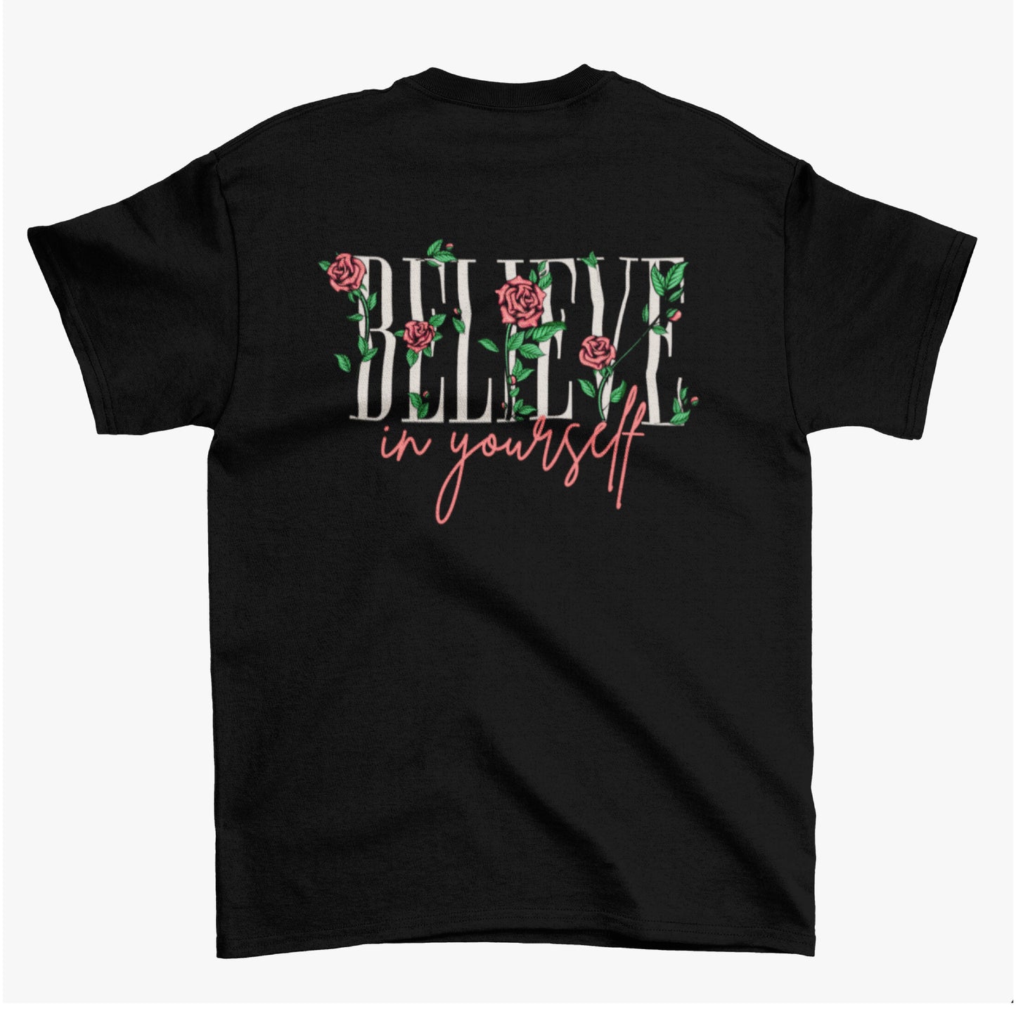 "BELIEVE IN YOURSELF" TEE (BLACK)